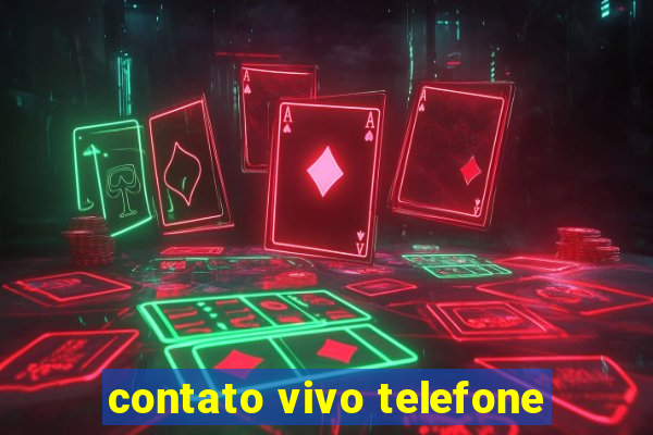 contato vivo telefone